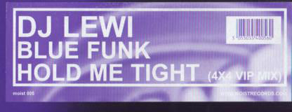 DJ Lewi : Blue Funk / Hold Me Tight (4x4 VIP Mix) (12")