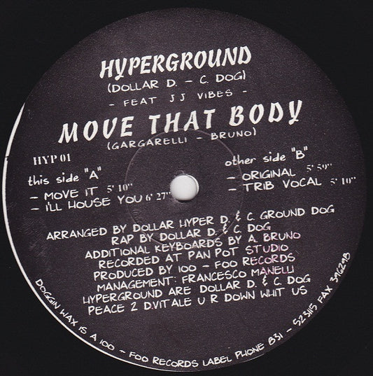 Hyperground Feat J J Vibes : Move That Body (12")