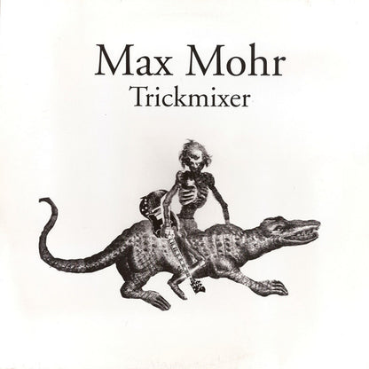 Max Mohr : Trickmixer EP (12", EP)