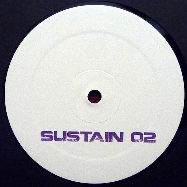 Sustain (7) : Sustain 02 (12", W/Lbl)