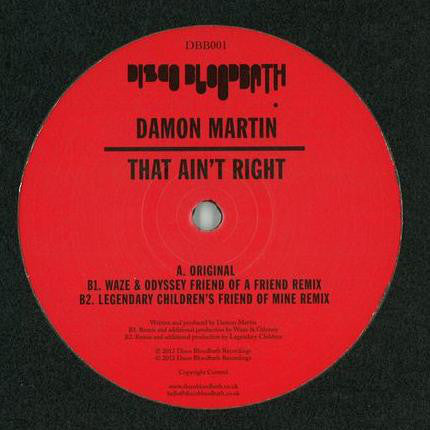 Damon Martin : That Ain't Right (12")