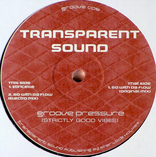 Transparent Sound : Go With Da Flow (12")