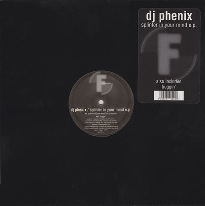 DJ Phenix : Splinter In Your Mind E.P. (12", EP)