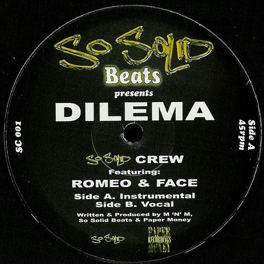 So Solid Crew : Dilema (12")