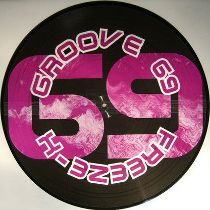 Freeze-X : Groove 69 (12", Pic)