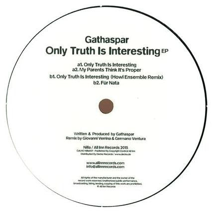 Gathaspar : Only Truth Is Interesting Ep (12", EP)