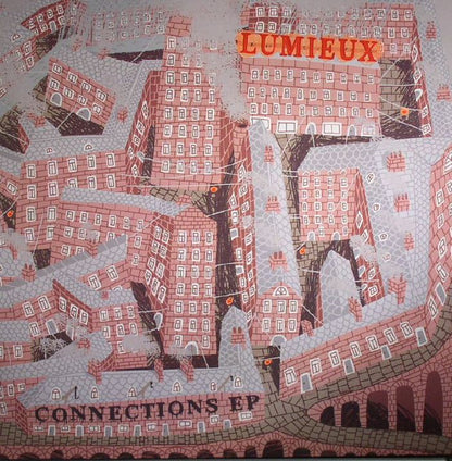 Lumieux : Connections EP (12", EP, 180)