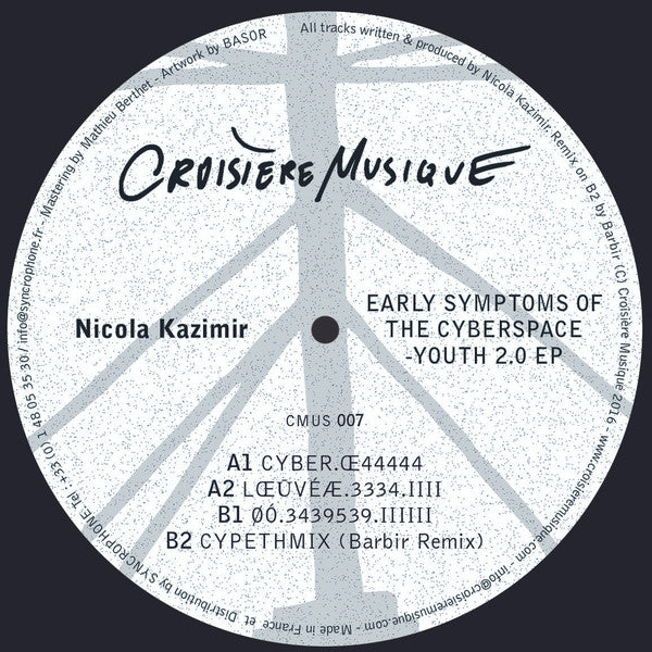 Nicola Kazimir : Early Symptoms Of The Cyberspace-Youth 2.0 EP (12")