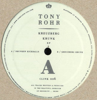 Tony Rohr : Kreuzberg Krunk EP (12", EP)