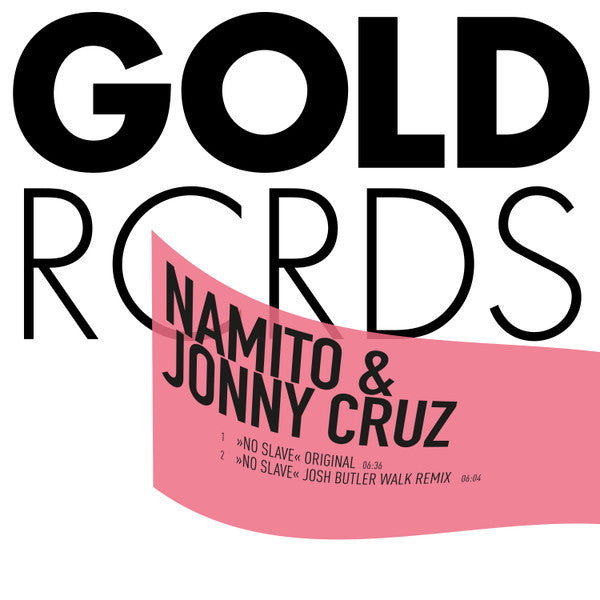 Namito & Jonny Cruz : No Slave (12")